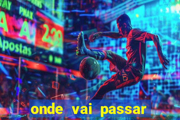 onde vai passar jogo do vasco